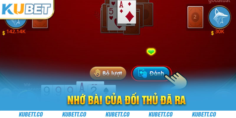 Nhớ bài của đối thủ đã ra